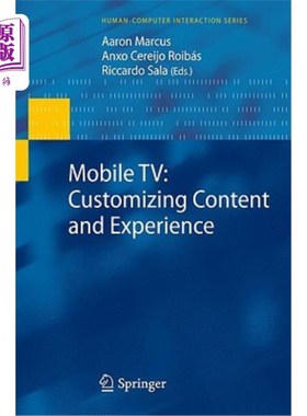 海外直订Mobile Tv: Customizing Content and Experience 移动电视:定制内容和体验