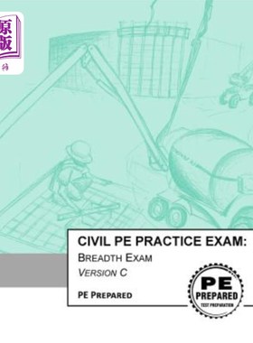 海外直订Civil PE Practice Exam: Breadth Exam Version C