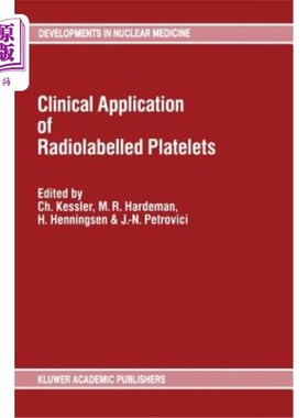 海外直订医药图书Clinical Application of Radiolabelled Platelets 放射性血小板标记的临床应用