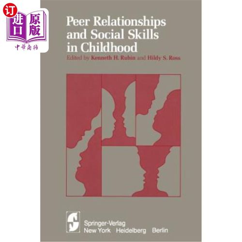 海外直订Peer Relationships and Social Skills in Childhood 童年时期的同伴关系和社会技能