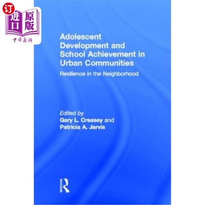 海外直订Adolescent Development and School Achievement in Urban Communities: Resilience i 城市社区青少年发展与学校成