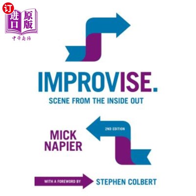 海外直订Improvise. 2nd Edition: Scene from the Inside Out 即兴创作第二版：由内而外的场景