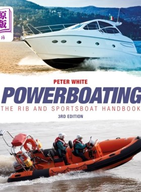 海外直订Powerboating: The RIB & Sportsboat Handbook 动力艇:肋骨和运动船手册