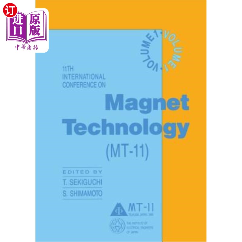 海外直订11th International Conference on Magnet Technology (Mt-11): Volume 1 第11届国际磁铁技术会议(Mt-11):第1卷