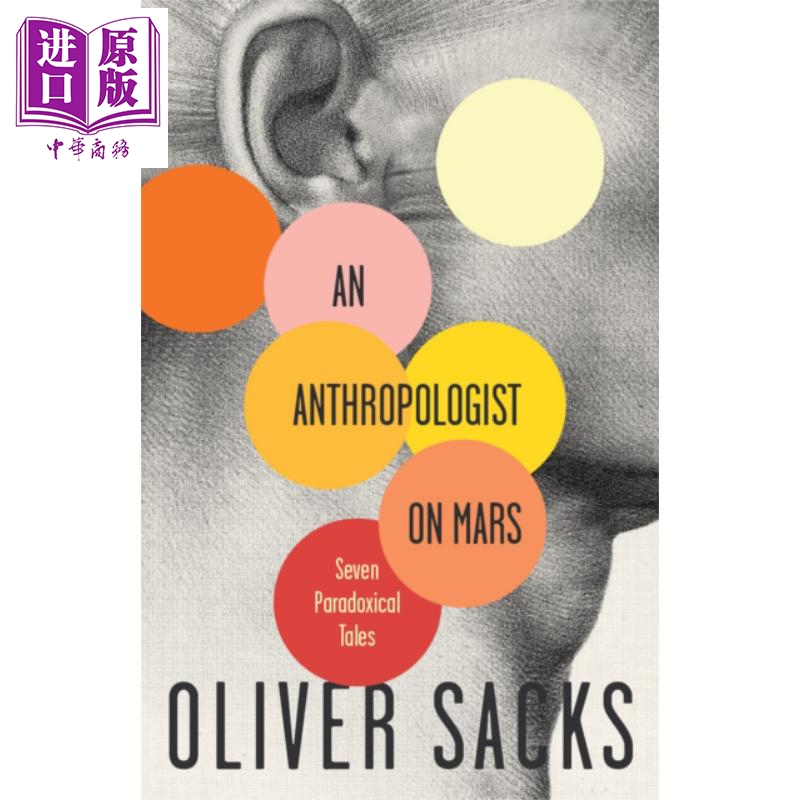 预售 火星上的人类学家 英文原版 An Anthropologist on Mars Seven Paradoxical Tales Oliver Sacks 奥利弗 萨克斯【中商原版】