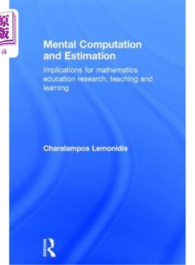 海外直订Mental Computation and Estimation: Implications for Mathematics Education Resear 心理计算与评估：对数学教育