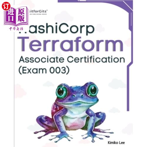 海外直订Hashicorp Terraform Associate Certification (Exam 003): Upskill and certify your Hashicorp
