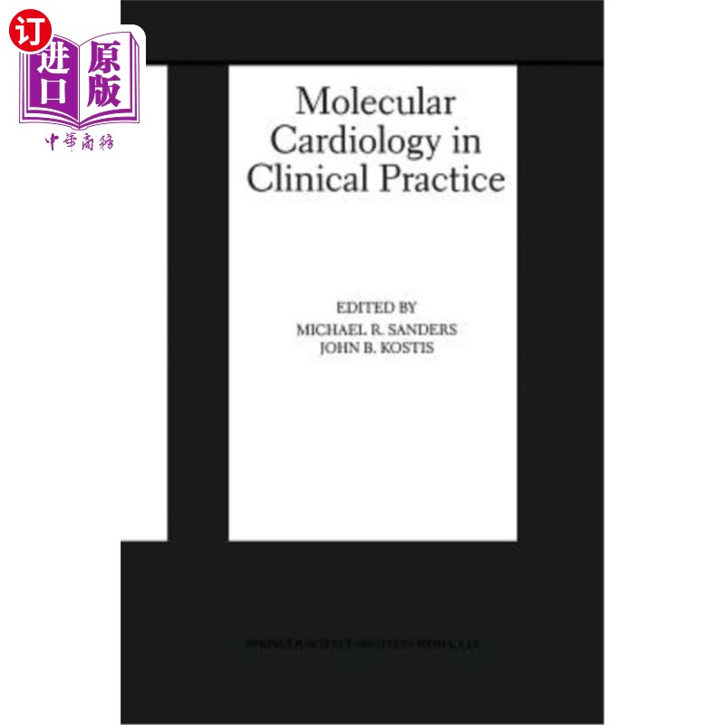 海外直订医药图书Molecular Cardiology in Clinical Practice 分子心脏病学在临床实践中的应用