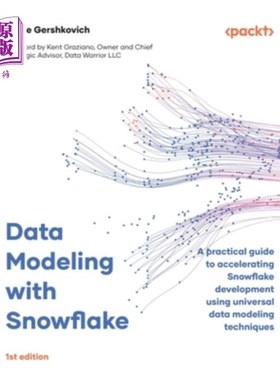 海外直订Data Modeling with Snowflake: A practical guide to accelerating Snowflake develo 使用Snowflak