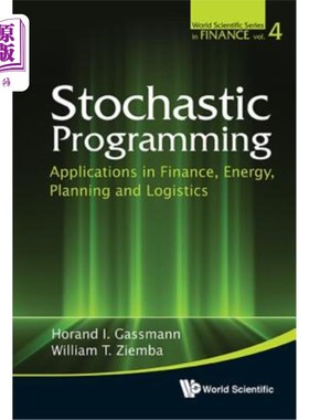 海外直订Stochastic Programming: Applications in Finance, Energy, Planning and Logistics 随机规划:在金融、能源、规划