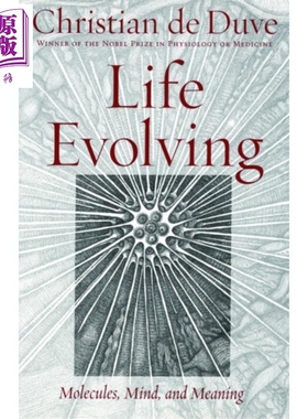 现货 生命演化 分子 思想和意义 英文原版 Life Evolving Molecules Mind and Meaning Christian de Duve【中商原版】