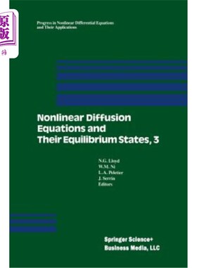 海外直订Nonlinear Diffusion Equations and Their Equilibrium States, 3: Proceedings from  非线性扩散方程及其平衡态，