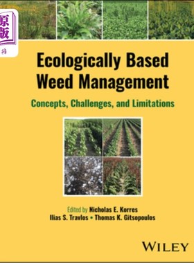 海外直订Ecologically Based Weed Management: Concepts, Challenges, and Limitations 基于生态的杂草管理：概念、挑战和