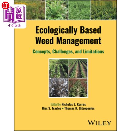 海外直订Ecologically Based Weed Management: Concepts, Challenges, and Limitations 基于生态的杂草管理：概念、挑战和