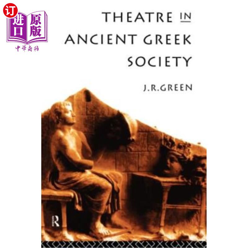 海外直订Theatre in Ancient Greek Society 古希腊社会中的戏剧