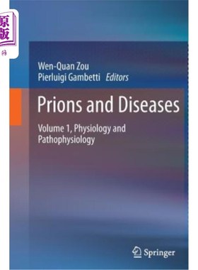 海外直订医药图书Prions and Diseases: Volume 1, Physiology and Pathophysiology 朊病毒和疾病:第1卷，生理学和病理生理