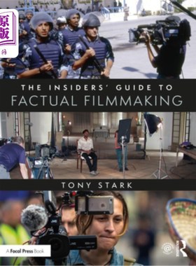 海外直订The Insiders' Guide to Factual Filmmaking 电影制作指南