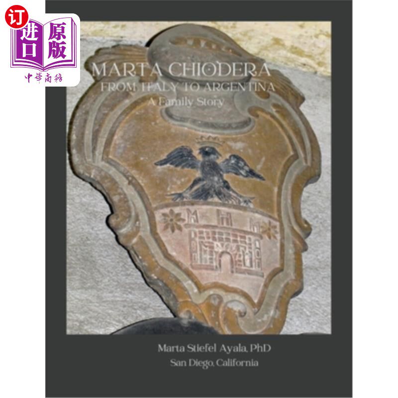 海外直订Marta Chiodera From Italy to Argentina: A Family Story 从意大利到阿根廷:一个家庭故事