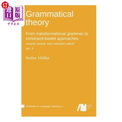 海外直订Grammatical theory: From transformational grammar to constraint-based approaches 语法理论:从转换语法到基于