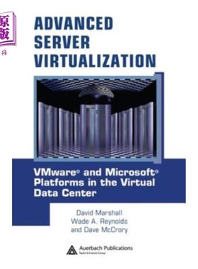 海外直订Advanced Server Virtualization: Vmware and Microsoft Platforms in the Virtual Da 高级服务器虚拟化:虚拟数据