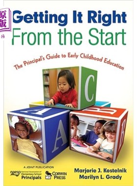 海外直订Getting It Right from the Start: The Principal's Guide to Early Childhood Educat