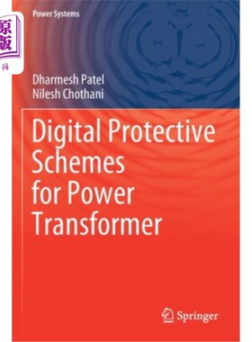 海外直订Digital Protective Schemes for Power Transformer