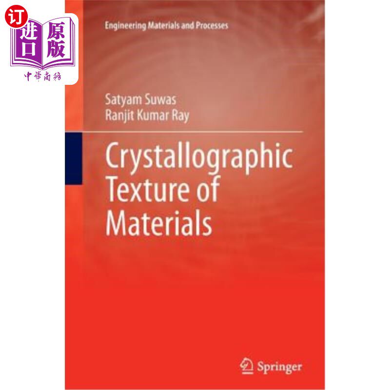 海外直订Crystallographic Texture of Materials 材料的晶体结构