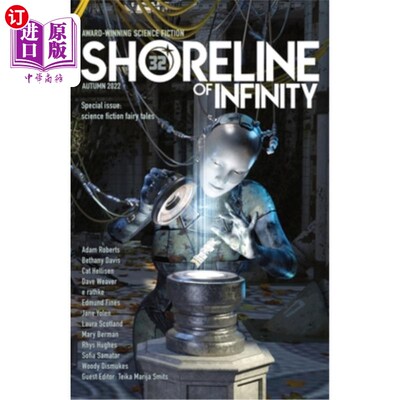 海外直订Shoreline of Infinity 32: Science fictional fairy tales and myths 无限海岸线32:科学虚构的童话故事和神话