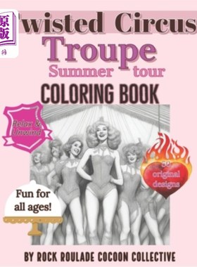 海外直订Troupe, summer tour: coloring book, twisted circus 剧团，夏季巡演：填色书，扭曲的马戏团