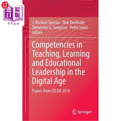 海外直订Competencies in Teaching, Learning and Educational Leadership in the Digital Age 数字时代的教、学和教育领导