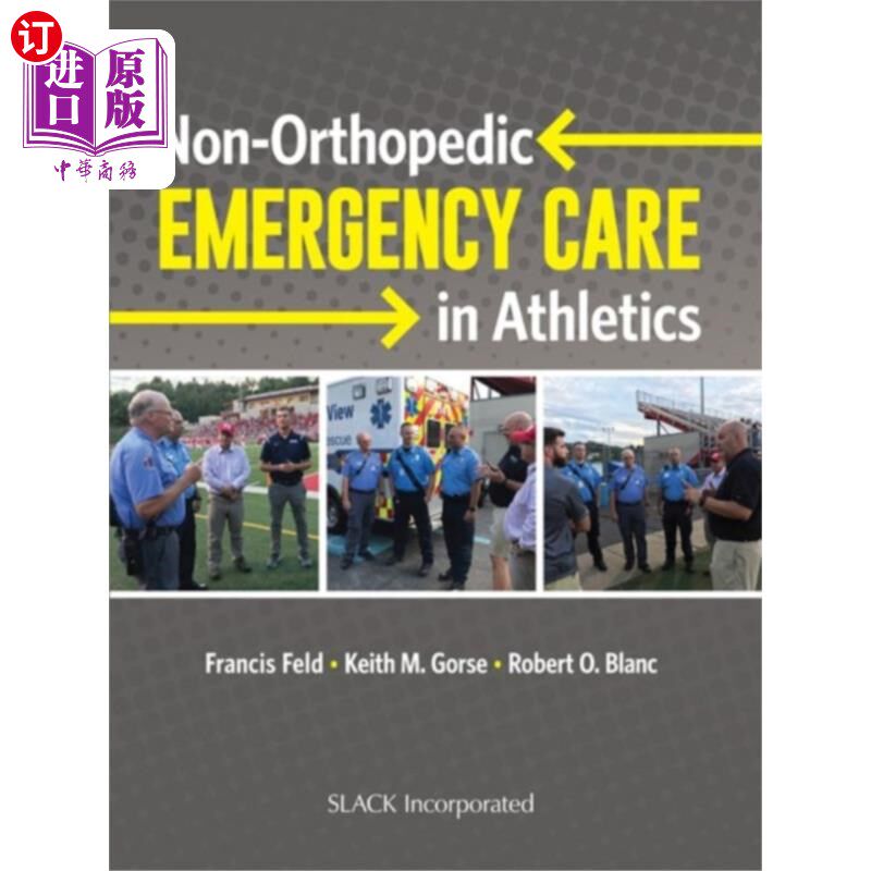 海外直订医药图书Non-Orthopedic Emergency Care in Athletics 体育运动中的非骨科急诊护理