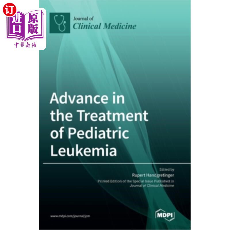 海外直订医药图书Advance in the Treatment of Pediatric Leukemia 儿童白血病治疗进展