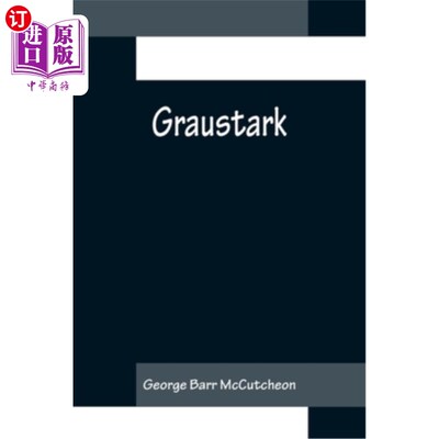 海外直订Graustark 格劳斯塔克