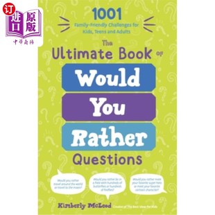 Would Questions Ultimate 你更喜欢 终极书：10 海外直订The Challenges You Book Family 1001 Rather 问题 Friendly
