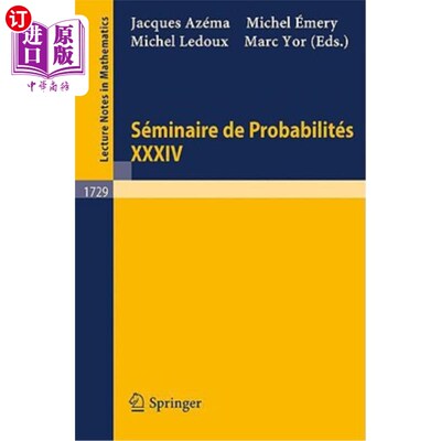 海外直订Seminaire de Probabilites XXXIV 遗嘱认证委员会XXXIV