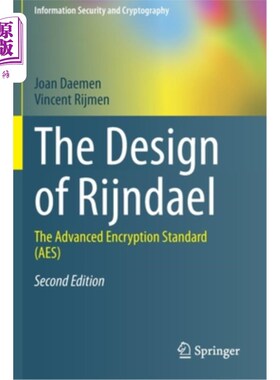 海外直订The Design of Rijndael: The Advanced Encryption Standard (Aes) Rijndael的设计:高级加密标准(Aes)