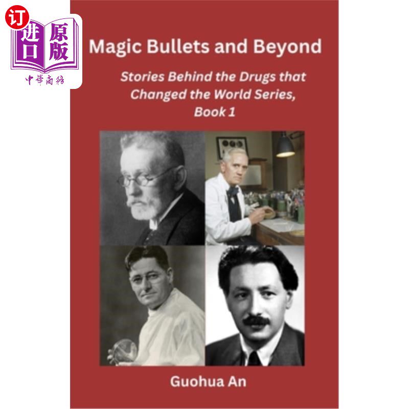 海外直订医药图书Magic Bullets and Beyond: Stories Behind the Drugs that Changed the World Series 《魔弹与超越：改变
