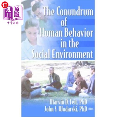 海外直订The Conundrum of Human Behavior in the Social Environment 社会环境中人类行为的难题