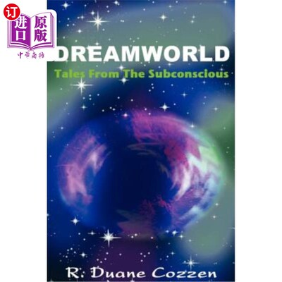 海外直订Dreamworld: Tales from the Subconscious 梦境：来自潜意识的故事