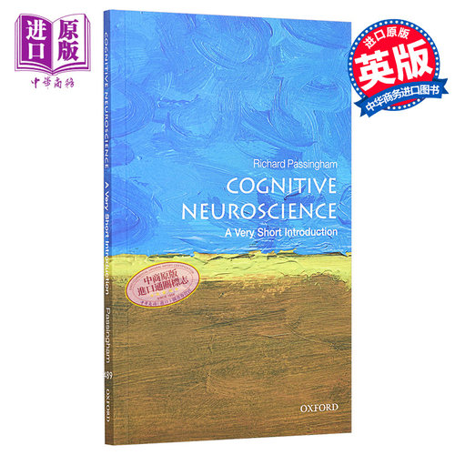 Cognitive Neuroscience: A very Short Introduction 英文原版 牛津通识系列：认知神经科学 Richard Passingham【中商原版?