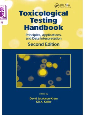 海外直订医药图书Toxicological Testing Handbook: Principles, Applications and Data Interpretation 毒物学检测手册:原