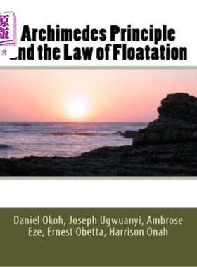 海外直订Archimedes Principle and the Law of Floatation 阿基米德原理与漂浮定律