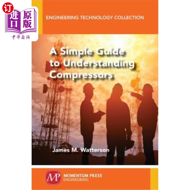 海外直订A Simple Guide to Understanding Compressors 了解压缩机的简单指南