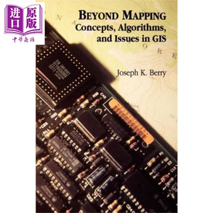现货 绘图之外 GIS的概念 算法与问题 Beyond Mapping Joseph K Berry 英文【中商原版】