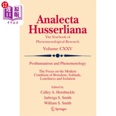 海外直订Posthumanism and Phenomenology: The Focus on the Modern Condition of Boredom, So 后人文主义与现象学：对无聊