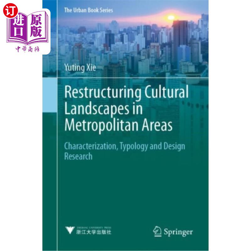 海外直订Restructuring Cultural Landscapes in Metropolita... 都市圈文化景观重构