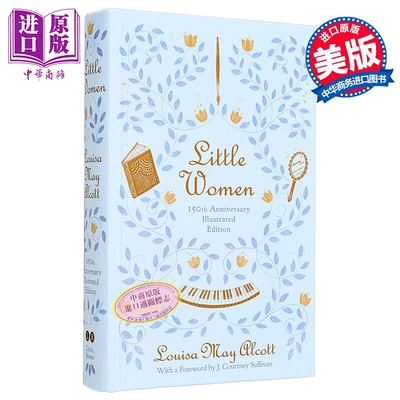 小妇人 150周年插图纪念版 英文原版 Little Women 150th Anniversary Edition Louisa May Alcott【中商原版】