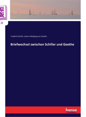 海外直订德语 Briefwechsel zwischen Schiller und Goethe 简介：Zwischen Schiller und Goethe
