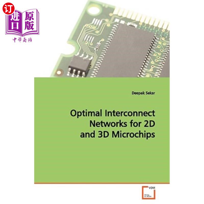 海外直订Optimal Interconnect Networks for 2D and 3D Microchips 二维和三维微芯片的最佳互连