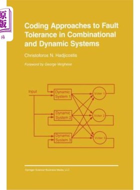 海外直订Coding Approaches to Fault Tolerance in Combinational and Dynamic Systems 组合与动态系统容错编码方法